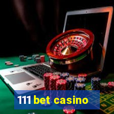 111 bet casino